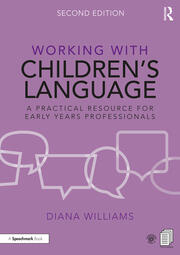 Working with Children’s Language book cover