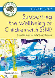 Supporting the Wellbeing of Children with SEND book cover