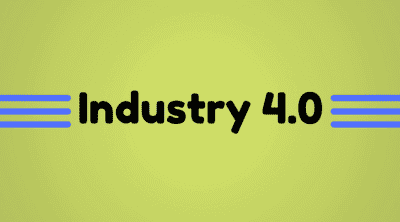 , 4 Things You Should Know About Industry 4.0!